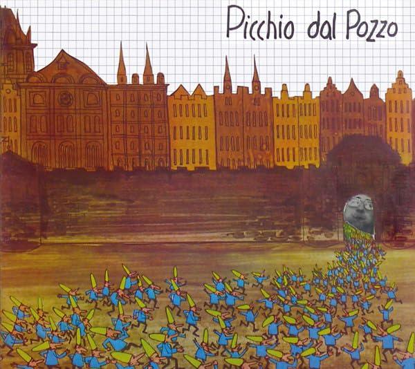 Picchio Dal Pozzo - Picchio Dal Pozzo (Vinile)