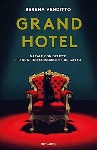 Grand Hotel: Natale con delitto per quattro coinquilini e un gatto