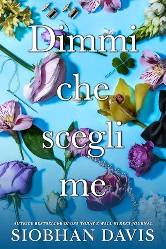 Dimmi che scegli me: Serie All of Me