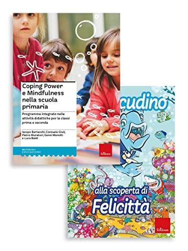 Coping Power e Mindfulness nella Scuola Primaria: Programma Integrato per Classi Prima e Seconda
