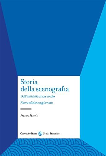 Storia della scenografia dall'antichità al XXI secolo