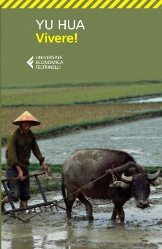 Vivere! - Hua Yu - Feltrinelli
