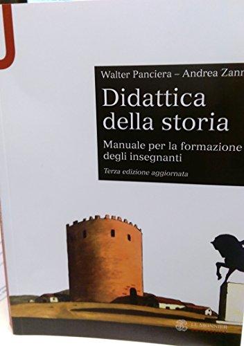 Didattica della storia. Manuale per la formazione degli insegnanti