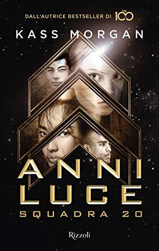 Anni Luce. Squadra 20