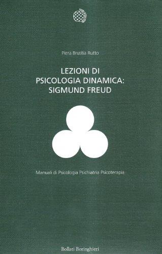Lezioni di psicologia dinamica: Sigmund Freud