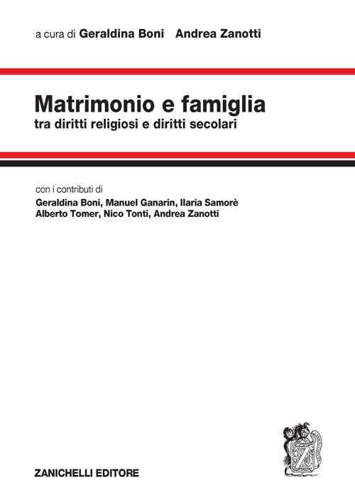 Matrimonio e famiglia. Tra diritti religiosi e diritti secolari