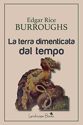 La Terra Dimenticata dal Tempo