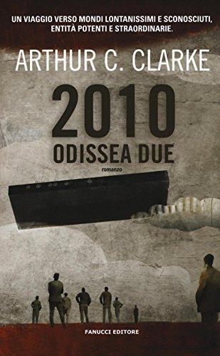 2010: Odissea Due - Arthur C. Clarke