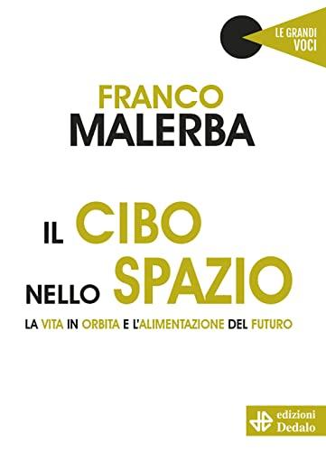 Il cibo nello spazio: La vita in orbita e l'alimentazione del futuro