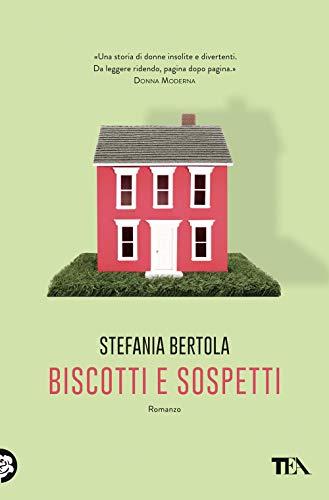 Biscotti e sospetti - Stefania Bertola