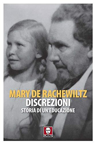 Discrezioni. Storia di un'educazione