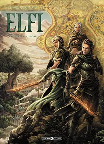 Elfi. Ora-Una guerra, tre corone (Vol. 15)