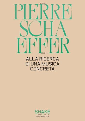 Alla ricerca di una musica concreta