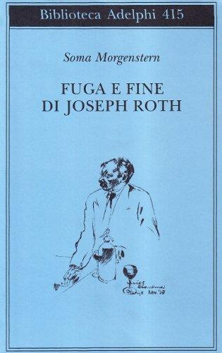 Fuga e fine di Joseph Roth: ricordi