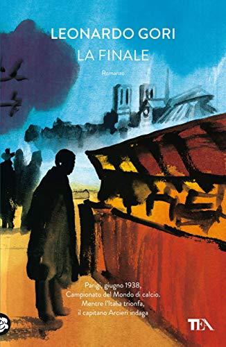 La finale (Il ciclo di Bruno Arcieri Vol. 2)