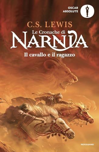 Il cavallo e il ragazzo. Le cronache di Narnia
