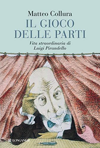 Il gioco delle parti (Il Cammeo Vol. 525) - Luigi Pirandello