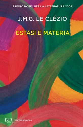 Estasi e materia - Jean-Marie Gustave Le Clézio