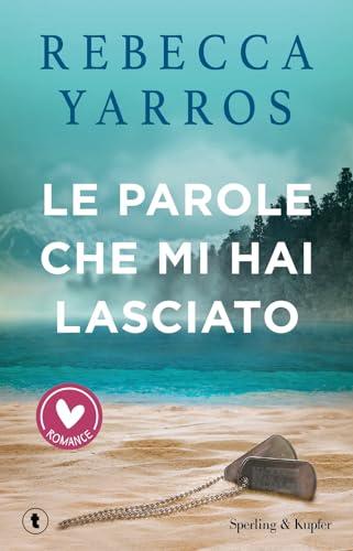 Le parole che mi hai lasciato