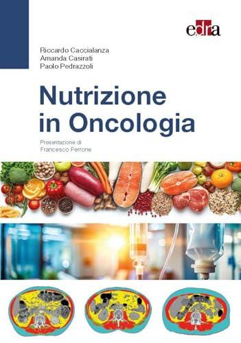 Nutrizione in Oncologia: Supporto Alimentare per il Benessere del Paziente Oncologico