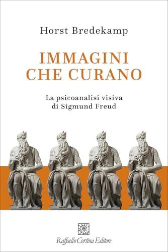 Immagini che curano. La psicoanalisi visiva di Sigmund Freud