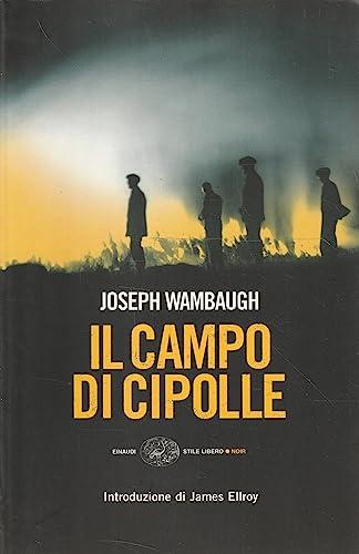 Il campo di cipolle - Joseph Wambaugh
