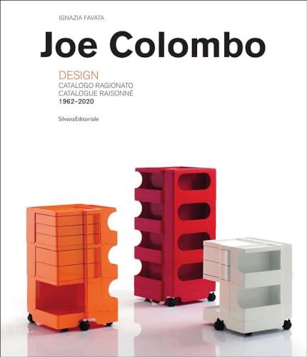 Joe Colombo: Designer Catalogue Raisonné 1962-2020