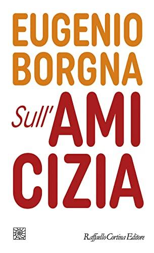 Sull'amicizia (Italian Edition)