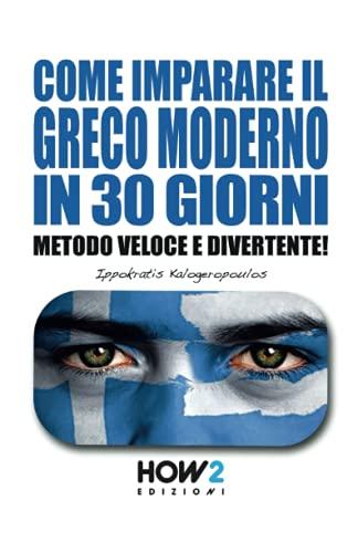 Come Imparare Il Greco Moderno in 30 Giorni: Metodo Veloce e Divertente!