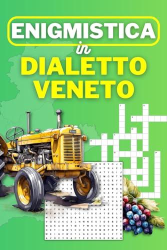 Enigmistica in Dialetto Veneto: Divertenti Giochi in Veneto