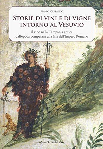 Storie di vini e di vigne intorno al Vesuvio