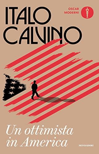 Un ottimista in America (1959-1960) - Italo Calvino