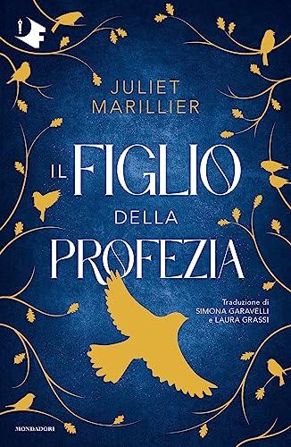 Il figlio della profezia (Sevenwaters Vol. 3) di Juliet Marillier