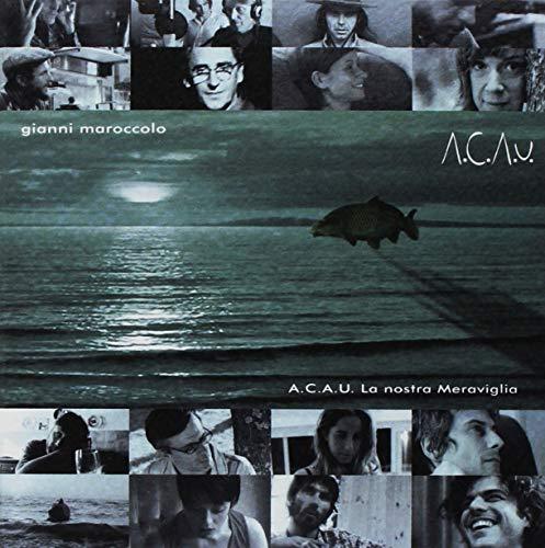 A.C.A.U. La Nostra Meraviglia (Vinyl Replica CD)