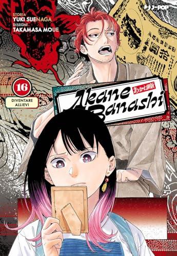 Akane-Banashi. Diventare allievi (Vol. 16)