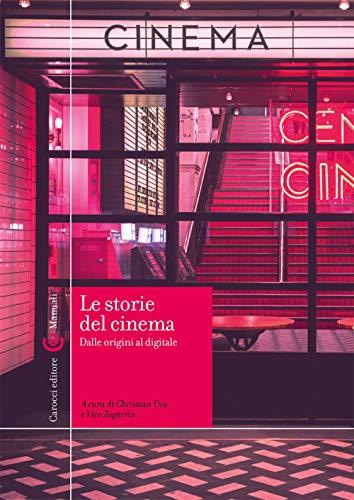 Le storie del cinema dalle origini al digitale