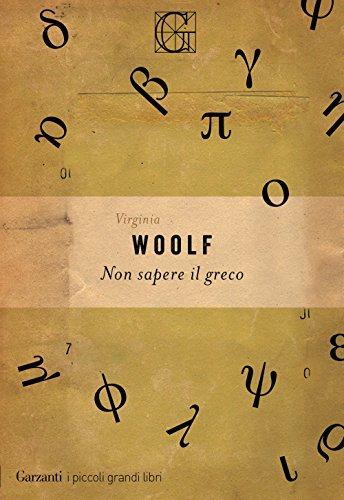 Non sapere il greco di Virginia Woolf: Un'esplorazione dell'anima femminile