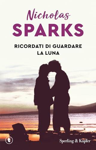 Ricordati di guardare la luna