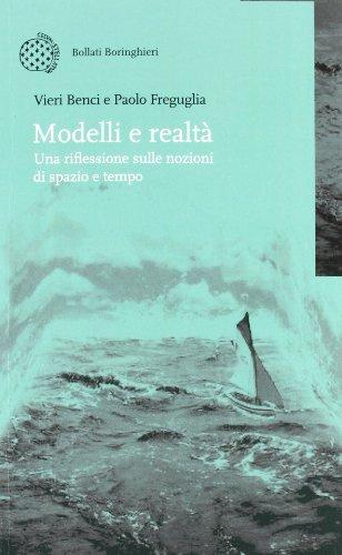 Modelli e realtà. Una riflessione sulle nozioni di spazio e tempo