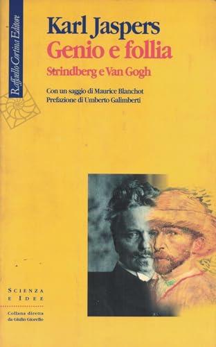 Genio e follia. Strindberg e Van Gogh