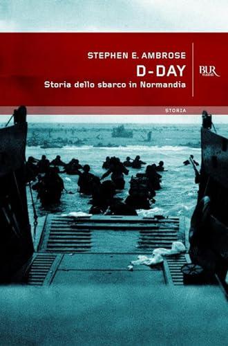 D-day: Storie dello sbarco in Normandia