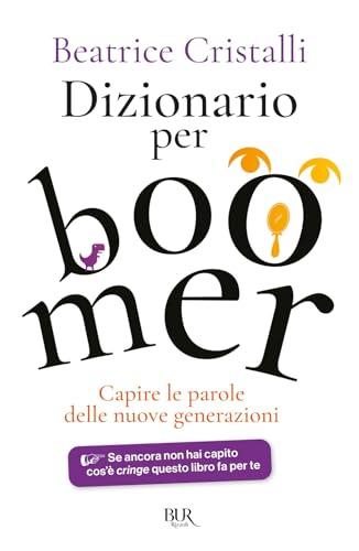 Dizionario per boomer: capire le parole delle nuove generazioni