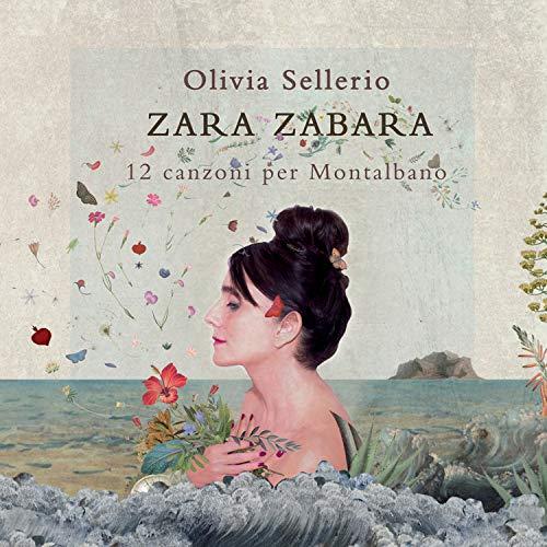Zara Zabara - 12 Canzoni Per Montalbano