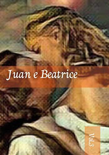 Juan e Beatrice (Vol. 3)
