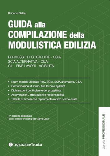 Guida alla compilazione della modulistica edilizia: Permesso di Costruire, SCIA, CILA e Agibilità