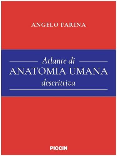 Atlante di Anatomia Umana Descrittiva - Netter
