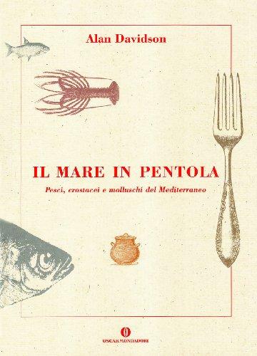 Il mare in pentola: alla scoperta dei sapori mediterranei