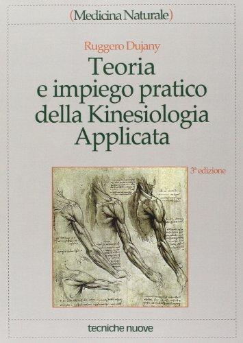 Teoria e impiego pratico della kinesiologia applicata