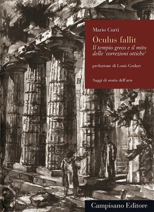 Oculus fallit: Il tempio greco e il mito delle 