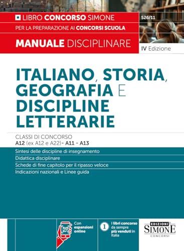 Italiano, Storia, Geografia e Discipline Letterarie - Classi di Concorso A12 - A11 - A13 - Edizione 2025